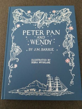 Peter Pan And Wendy By J.  M.  Barrie,  Folio Society Edition,  Illustrated By Debra