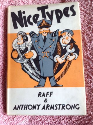 Types Raff & A Armstrong 1943 First Edition Ww2 Raf Humour & Cartoons