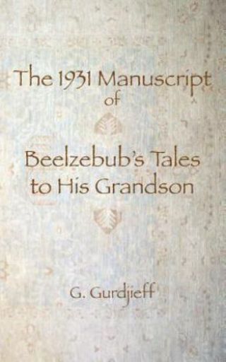 The 1931 Manuscript Of Beelzebub 