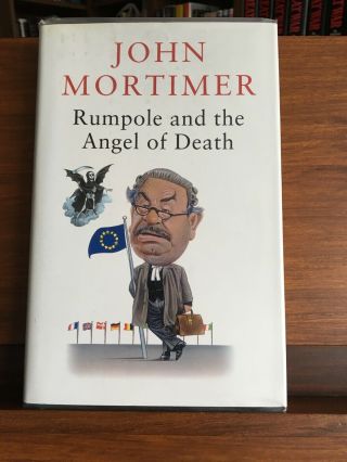 Rumpole And The Angel Of Death,  John Mortimer,  Viking,  1995,  Signed 1 / 1