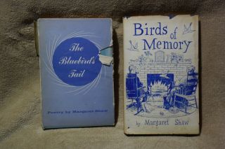 Margaret Shaw Books Birds Of Memory And The Bluebirds Tail Signed ????
