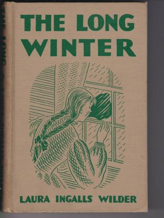 The Long Winter By Laura Ingalls Wilder Co 1940
