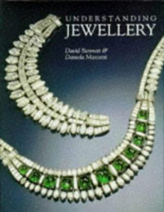Understanding Jewelry By Bennett,  David,  Mascetti,  Daniela