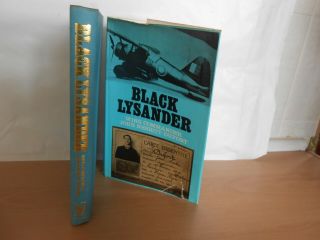 Black Lysander By Nesbitt - Dufort,  John (wing Commander) 1st Edition 1973