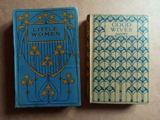 Little Women And Good Wives Classic Novels By Louisa M Alcott Presented 1925