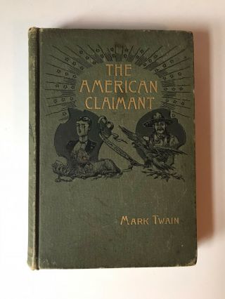 1892 The American Claimant By Mark Twain Illustrated Hc