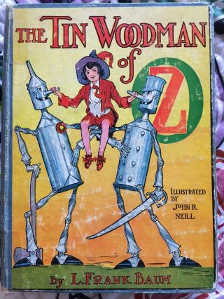 The Tin Woodman Of Oz By L Frank Baum Reilly & Lee Hc Book 1918 Illus By Neill