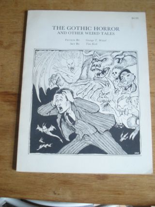 The Gothic Horror And Other Weird Tales,  By George T Wetzel 1978 Paperback