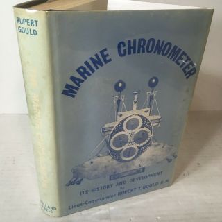 Marine Chronometer: Its History And Development By Rupert T Gould 1978 Hardcover