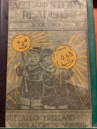 Vintage Halloween Book Fact And Story Readers Book Two 1930 Jack - O - Lanterns Jol