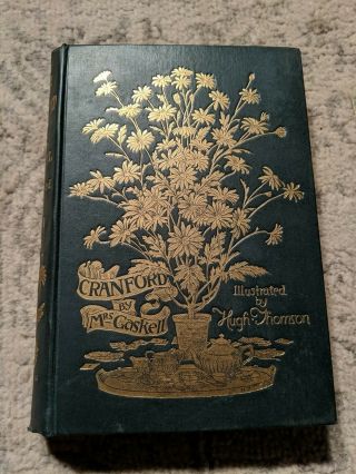 1891 Cranford By Mrs.  Gaskell - Illustrated By Hugh Thompson