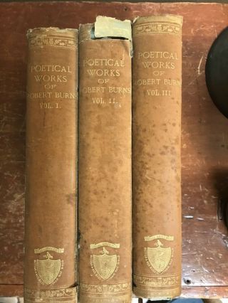 The Poetical Of Robert Burns (1886) - 3 Volumes