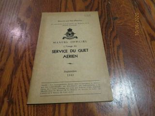 Service Du Guet AÉrien,  1942,  C.  A.  R.  C.  French And English,  Rare Booklet,  Ww1