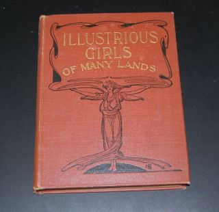 Illustrious Girls Of Many Lands By F.  H.  Sweet Hard Cover