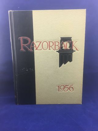 University Of Arkansas 1956 Yearbook Annual Razorbacks Hogs