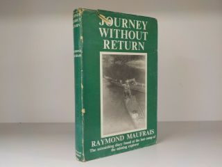 Journey Without Return Raymond Maufrais 1953 1st Edition Id845