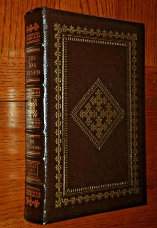 Bob Woodward,  The War Within,  Easton Press.  1st Edition/1st Printing