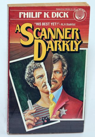 Philip K Dick - A Scanner Darkly - 1st Us Paperback Edition,  1977
