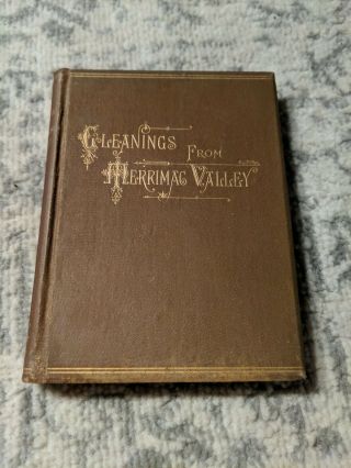 1881 Gleanings From Merrimac Valley By Miss Rebecca Davis - First Edition