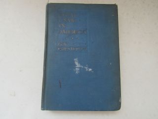 What I Saw In America G.  K.  Chesterton 1922,  November 4th Printing,  Hardcover