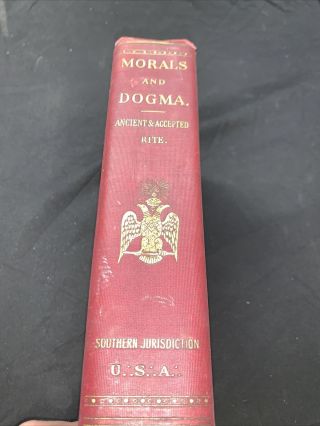 1930 Morals And Dogma Of The Ancient And Sccepted Scottish Rite Of Freemasonry 1