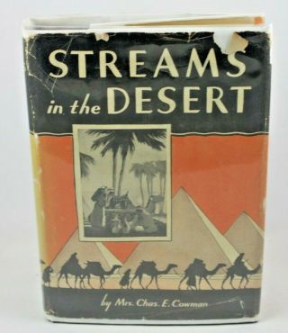 Streams In The Desert By Mrs.  Chas E Cowman Hc Dj 1941 Oriental Mission Society
