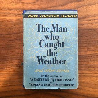 Rare - The Man Who Caught The Weather - Adrich - Vintage 1936 Book