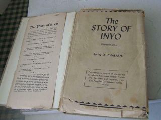 1933 The Story Of Inyo By W.  A.  Chalfant Revised Edition 1933 W/maps Notes