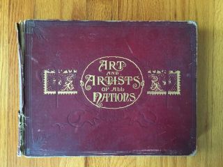 1901 Art And Artists Of All Nations (hardcover)