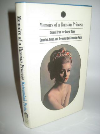 Memoirs Of A Russian Princess Katoumbah Pasha Diary 1st Edition First Printing
