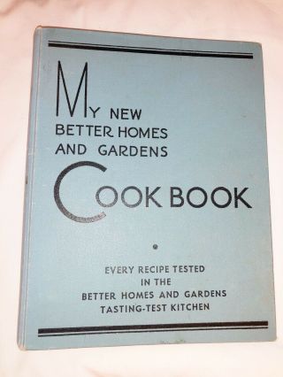 My Better Homes And Gardens Cookbook June 1938 Vintage Binder Classic 28th