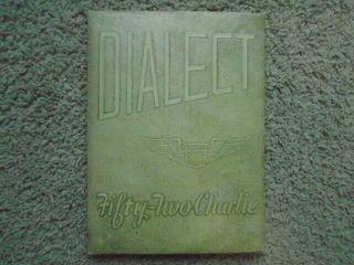 Vance Air Force Base Pilot Training Class Book Dialect Fifty Two Charlie