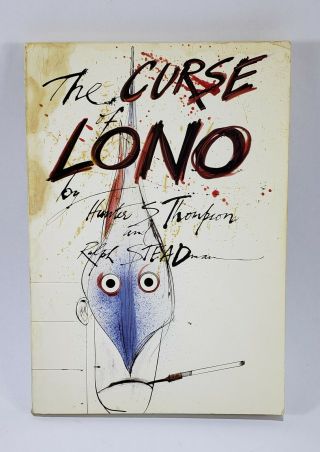 Vintage 1983 The Curse Of Lono Hunter S Thompson Ralph Steadman Pb Book 1st