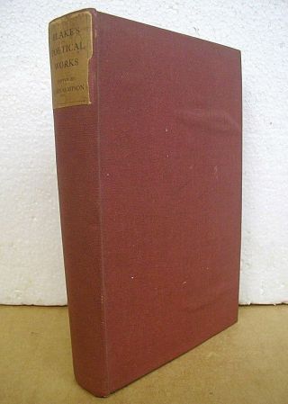 The Poetical Of William Blake With Notes & Prefaces By John Sampson 1905