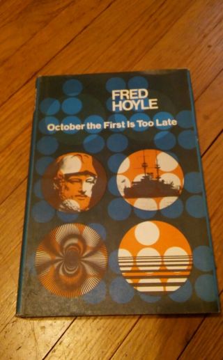 Rare Vintage Sci - Fi October The First Is Too Late By Fred Hoyle Harper & Row Bce