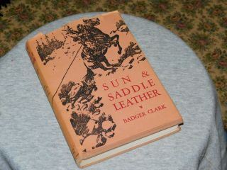 Badger Clark Edition 1942 Sun & Saddle Leather South Dakota