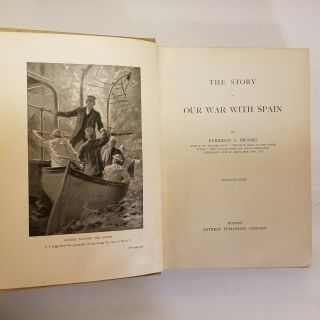 The Story of Our War with Spain by Elbridge S.  Brooks - 1899 First Edition 2