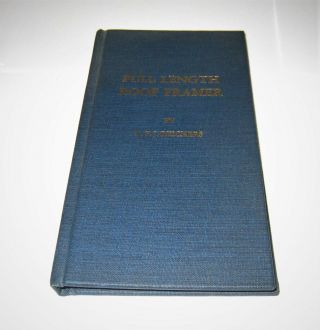 Full Length Roof Framer Book 1944 17th Edition By Afj Riechers Ex