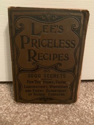 Lee’s Priceless Recipes 3000 Secrets For The Home And More Vintage Book