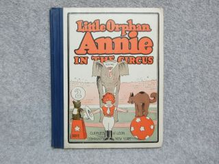 1927 1st Edition Little Orphan Annie In The Circus Hardbound Book S & H