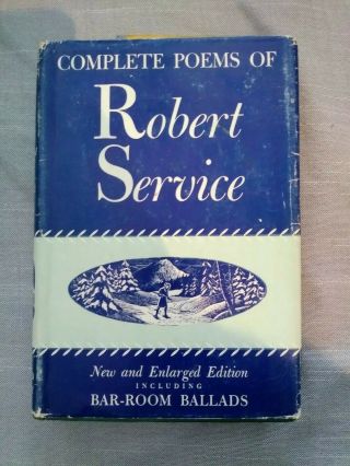 Complete Poems Of Robert Service 1940