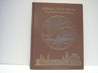 1881 1981 100 Years Centennial Book Hillsboro North Dakota Nd Traill County