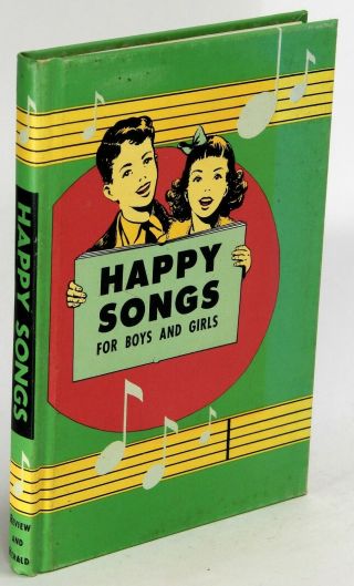 Happy Songs For Boys And Girls W/ Musical Notations & Illustrations Vg Hc 84192