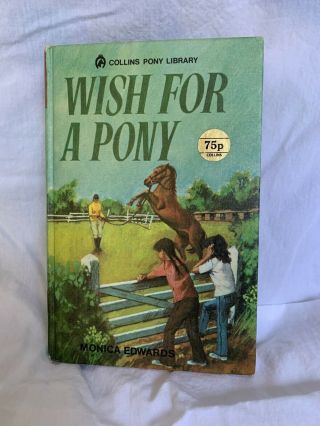 Collins Pony Library 1973 Wish For A Pony By Monica Edwards Book