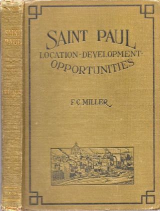 F C Miller / Saint Paul Location - Development - Opportunities 1st Ed 1928 Americana