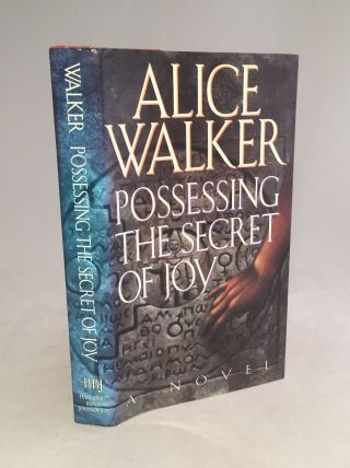 Possessing The Secret Of Joy - Alice Walker - Signed - True First Edition/1st Printing