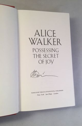 Possessing The Secret Of Joy - Alice Walker - SIGNED - TRUE First Edition/1st Printing 3