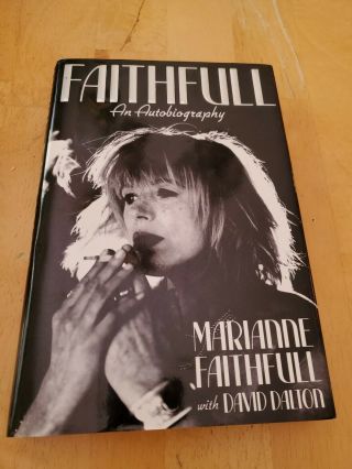 Signed,  Faithfull,  An Autobiography 1994,  1st Edition,  Marianne Faithfull,  Hcdj