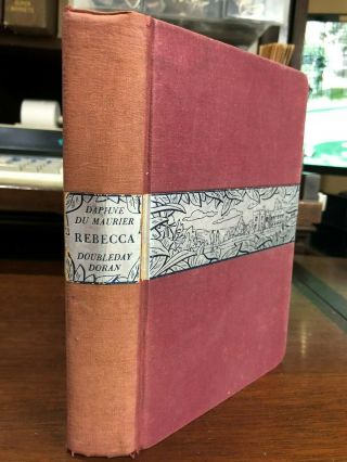 Rebecca By Daphne Du Maurier 1938 Doubleday Doran & Co Hardback Book