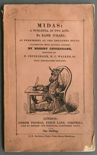 [robert Cruikshank] Kane O’hara Midas: A Burletta In 2 Acts J.  Thomas 1837